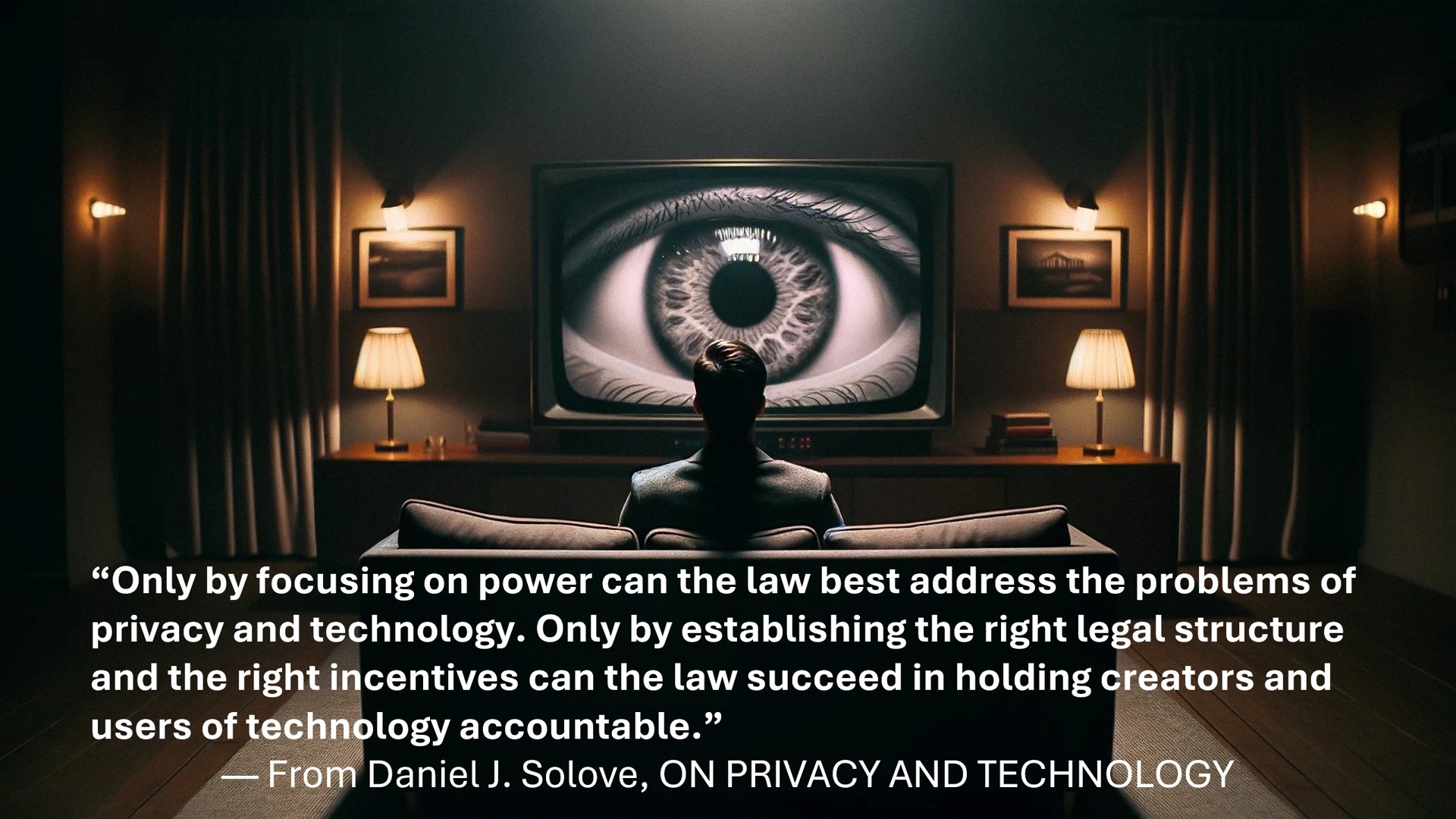 QUOTE On Privacy and Technology - Solove 02