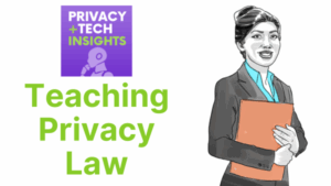 Teaching Privacy Law
