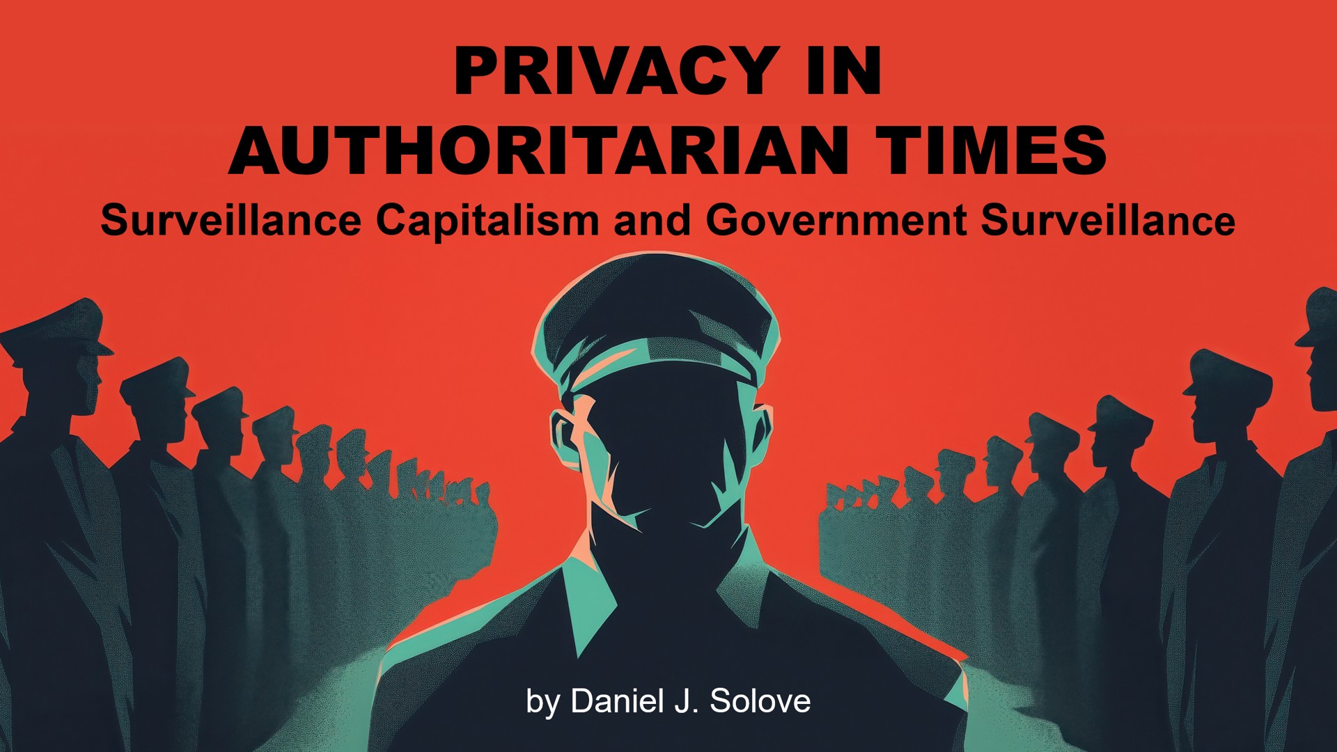 Privacy in Authoritarian Times 15